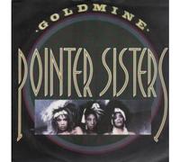 POINTER SISTERS - GOLDMINE 12 INCH (12" VINYL) UK RCA 1986