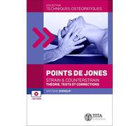 Points de Jones: Strain & Counterstrain : théorie, tests et corrections