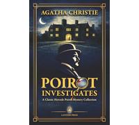 Poirot Investigates: A Classic Hercule Poirot Mystery Collection
