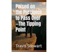 Poised on the Precipice to Pass Over-The Tipping Point