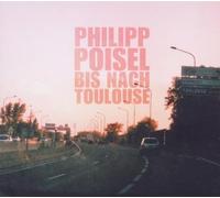 Philipp Poisel Bis Nach Toulouse/Eiserner Steg (CD)