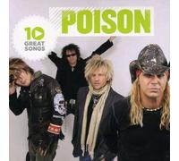 Poison - 10 Great Songs