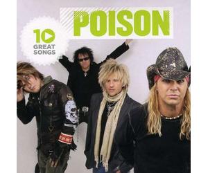 Poison - 10 Great Songs