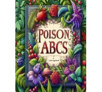 Poison ABC's: A Coloring Book