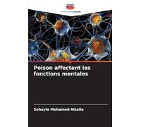 Poison affectant les fonctions mentales