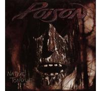Poison (Artist) - Native Tongue by Poison (Artist) (1993) Audio CD