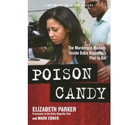 Poison Candy: The Murderous Madam: Inside Dalia Dippolito's Plot to Kill