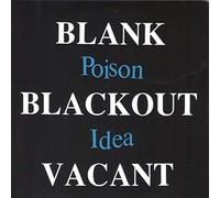 Poison Idea - Blank Blackout Vacant (2 CD)