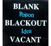 Poison Idea - Blank Blackout Vacant