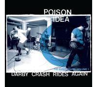 Poison Idea Darby Crash Rides Again (2024 Remasterd Pressing) (Vinyl LP)