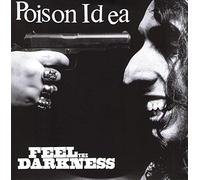 Poison Idea - Feel The Darkness (2 CD)