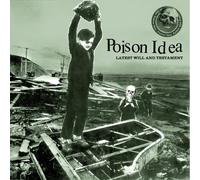 Poison Idea - Latest Will and Testament