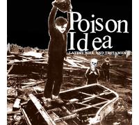 Poison Idea - Latest Will And Testament