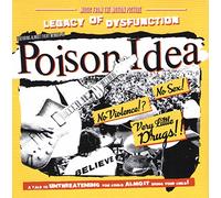 Poison Idea - Legacy Of Disfunction