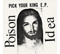 poison idea pick your king (CD)