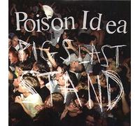 Poison Idea - Pig'S Last Stand