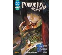 Poison Ivy Vol. 7 - Amuse-Bouche - DC Comics Special - Panini Comics - Italiano