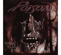 Poison - Native Tongue