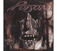 Poison - Native Tongue +Bonus