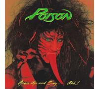 Poison - Open Up And Say Ahh