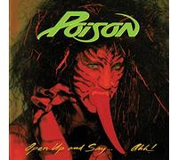 Poison - Open Up & Say Ahh
