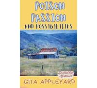 Poison Passion and Possibilities