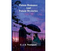 Poison Romance and Poison Mysteries