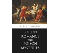 Poison Romance and Poison Mysteries (Penrose Classics)