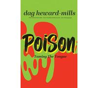 Poison: Taming the Tongue