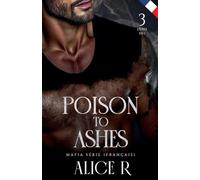 Poison to Ashes Mafia Série (Français): 0