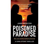 Poisoned Paradise: Sun, sea and the darkest of secrets