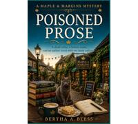 Poisoned Prose: A dead critic, a lemon scone, and an author event with too many endings.