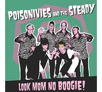 Poisonivies - Look Mom No Boogie!