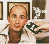 Poisson, Tom - Fait Des Chansons