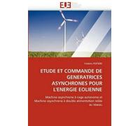 Poitiers-F Etude Et Commande de Generatrices Asynchrones Pour l'Ener (Tascabile)