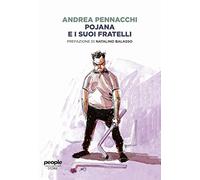 Pojana e i suoi fratelli