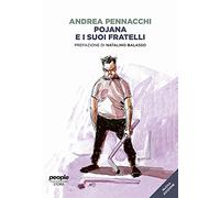 Pojana e i suoi fratelli - Pennacchi Andrea