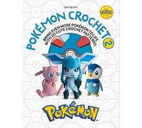 Pokémon Crochet Vol 2: Bring Even More Pokémon to Life with 20 Cute Crochet