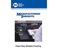 Poka Yoke: Mistake Proofing