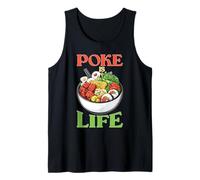 Poke Is Life Vesti di Amanti del Cibo di Pesce Crudo Canotta