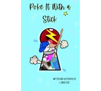 Poke It with a Stick