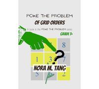 Poke the Problem of Grid Orders: A Math Problem for School Aged Children, with Guidance