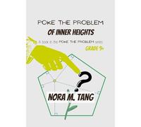 Poke the Problem of Inner Heights: A Math Problem for School Aged Youths, with Guidance