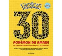 Pokémon. 30 Pokémon da amare