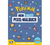 Pokémon Activity-Buch: Mein cooles Pixel-Malbuch: Mit farbigen Vorlagen | Malrätsel, Ausmalbilder und Nachmalen - für Kinder ab 4 Jahren