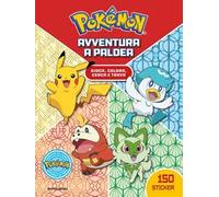Pokémon. Avventura a Paldea. Ediz. illustrata