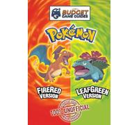 Pokemon FireRed and LeafGreen Strategy Guidebook: Affordable & Unofficial Strategy Guide Walkthroughs