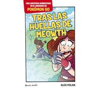 Pokémon Go. Tras las huellas de Meowth
