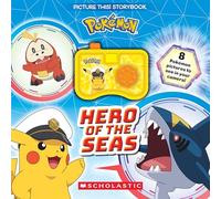 Pokémon: Hero of the Seas (A Picture This! Storybook)