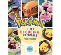Pokémon. Il libro di cucina ufficiale - AA.VV.